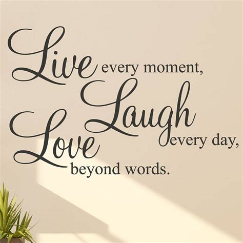 live love laugh similar sayings